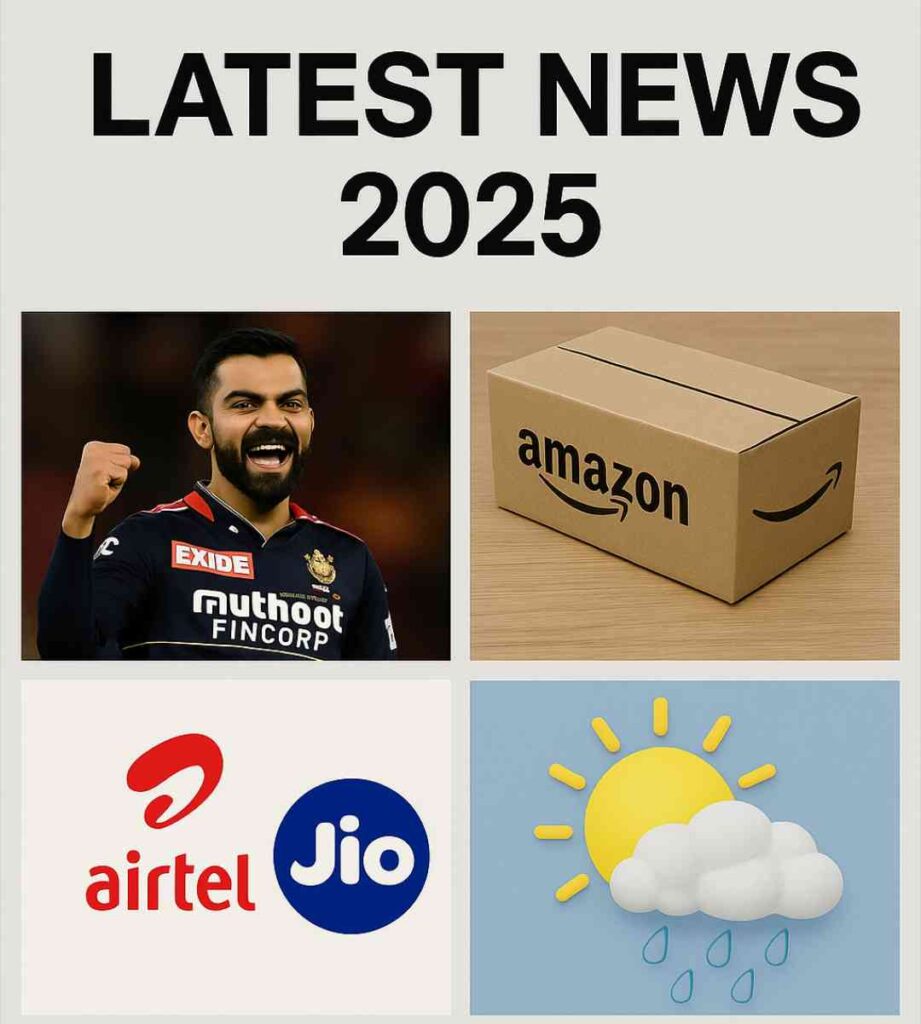 Latest news 2025 news cricket ,amazon , jio and airtel related